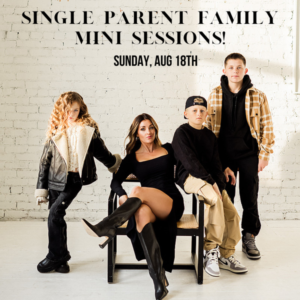 2024 SUMMER Single Parent (family) studio sessions! Aug 18th!