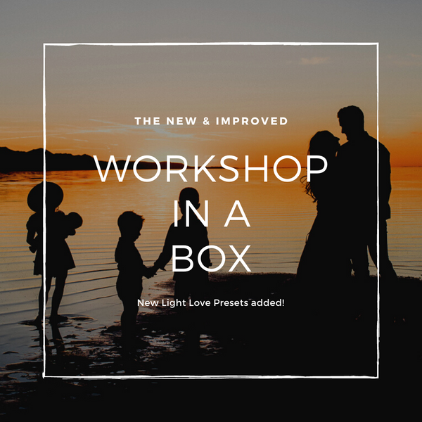 NEW Workshop In a Box (now with New Love Light Presets!)